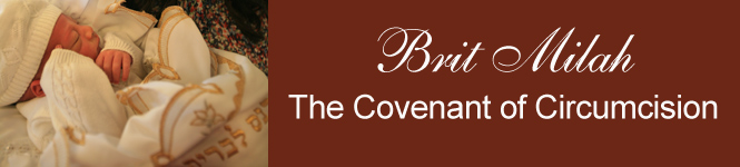BRIT MILAH - THE COVENANT OF CIRCUMCISION