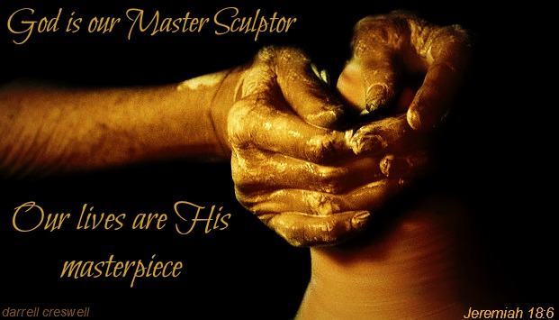 potter-sclulptor-masterpiece-god-clay-jeremiah-18-6