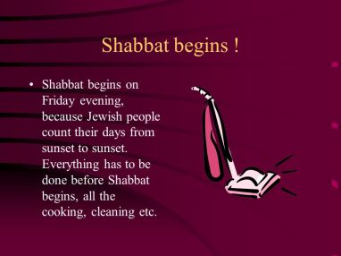 Shabbat+begins+!